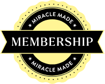 Miracle Made Membership Subscription (First Year FREE)