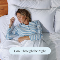 Woman sleeping in a bed with white bedding and pillows, text 'Cool Through the Night' displayed.